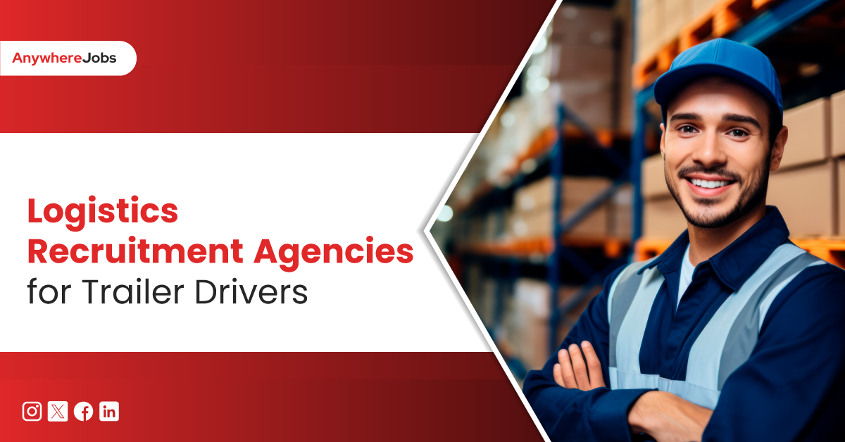 Logistics Requirements Agencies for Trailer Drivers